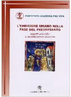 EMBRIONE UMANO NELLA FASE DEL PREIMPIANTO  ASPETTI SCIENTIFICI