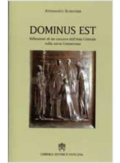 DOMINUS EST