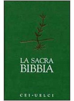 SACRA BIBBIA. VERSIONE UFFICIALE DELLA CEI-UELCI (LA)