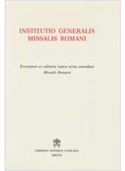 INSTITUTIO GENERALIS MISSALIS ROMANI