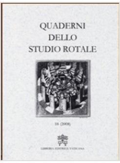 QUADERNI DELLO STUDIO ROTALE 18 (2008)