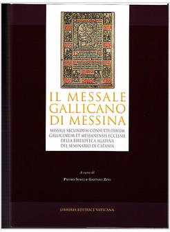 MESSALE GALLICANO DI MESSINA MISSALE SECUNDUM CONSUETUDINEM E MESSANENSIS