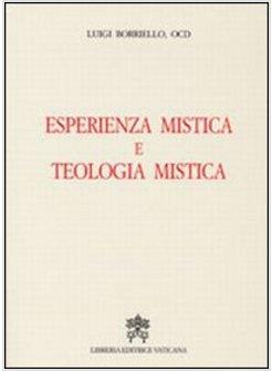 ESPERIENZA MISTICA E TEOLOGIA MISTICA