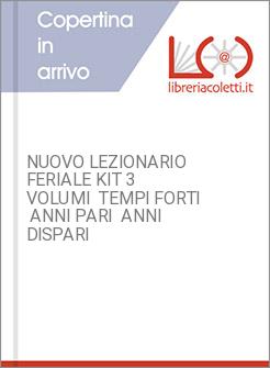 NUOVO LEZIONARIO FERIALE KIT 3 VOLUMI  TEMPI FORTI  ANNI PARI  ANNI DISPARI