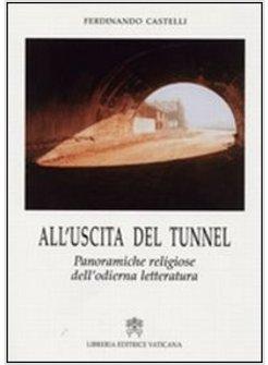 ALL'USCITA DEL TUNNEL 