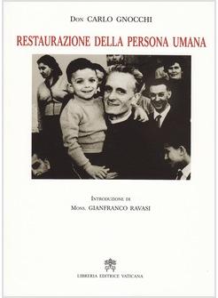 RESTAURAZIONE DELLA PERSONA UMANA