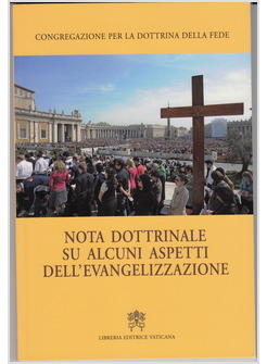 NOTA DOTTRINALE SU ALCUNI ASPETTI DELL'EVANGELIZZAZIONE