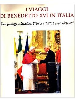 VIAGGI DI BENEDETTO XVI IN ITALIA