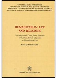 HUMANITARIAN LAW AND RELIGIONS 2ND INTERNATIONAL COURSE FOR THE FORMATION OF