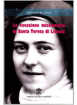 VOCAZIONE MISSIONARI DI SANTA TERESA DI LISIEUX (LA)
