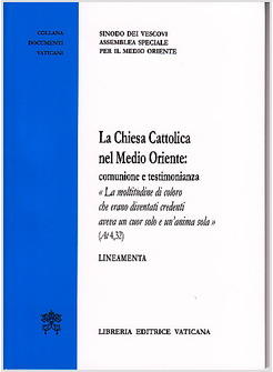 LA CHIESA CATTOLICA NEL MEDIO ORIENTE LINEAMENTA