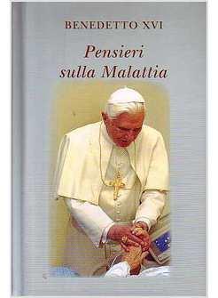 PENSIERI SULLA MALATTIA