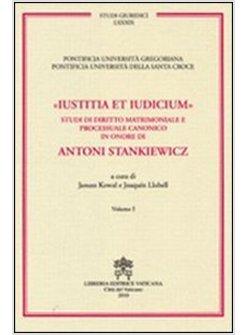 IUSTITIA ET IUDICIUM  VOL 3 e 4  STUDI DI DIRITTO MATRIMONIALE  PROCESSUALE