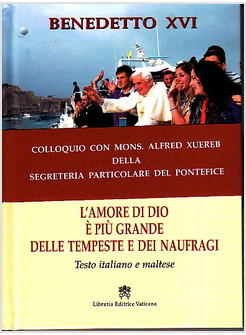 AMORE DI DIO E' PIU' GRANDE DELLE TEMPESTE E DEI NAUFRAGI ITALIANO E MALTESE