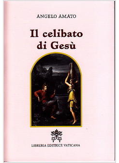 IL CELIBATO DI GESU' 