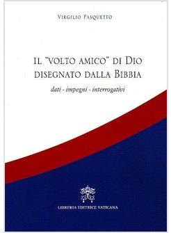 VOLTO AMICO DI DIO DISEGNATO DALLA BIBBIA DATI IMPEGNI INTERROGATIVI