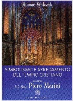 SIMBOLISMO E ARREDAMENTO DEL TEMPIO CRISTIANO