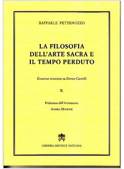 FILOSOFIA DELL'ARTE SACRA E IL TEMPO PERDUTO