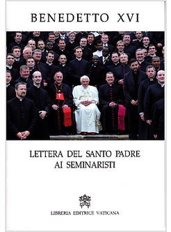 LETTERA DEL SANTO PADRE AI SEMINARISTI
