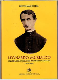 LEONARDO MURIALDO INFANZIA GIOVINEZZA E PRIMI MINISTERI SACERDOTALI (1828-1866)