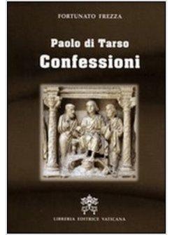 PAOLO DI TARSO CONFESSIONI 