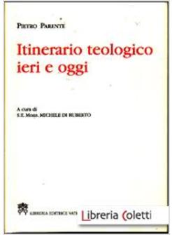 ITINERARIO TEOLOGICO IERI E OGGI 