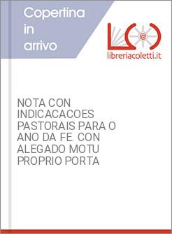 NOTA CON INDICACACOES PASTORAIS PARA O ANO DA FE. CON ALEGADO MOTU PROPRIO PORTA