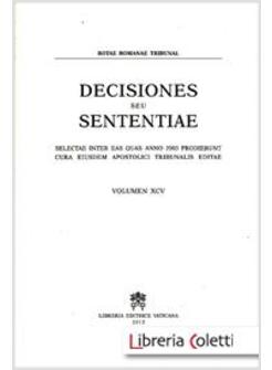 DECISIONES SEU SENTENTIAE 2003 VOLUMEN XCV