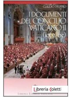 I DOCUMENTI DEL CONCILIO VATICANO II (1962-65)