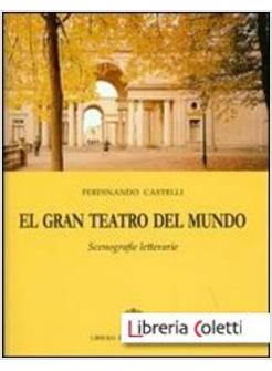 EL GRAN TEATRO DEL MUNDO