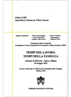 TEMPI DEL LAVORO, TEMPI DELLA FAMIGLIA