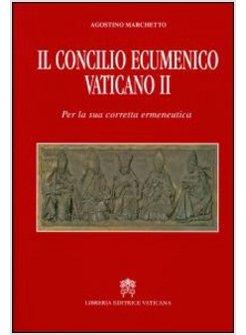 IL CONCILIO ECUMENICO VATICANO II