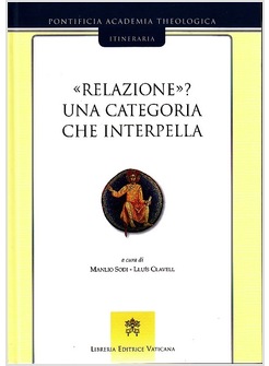 "RELAZIONE"? UNA CATEGORIA CHE INTERPELLA