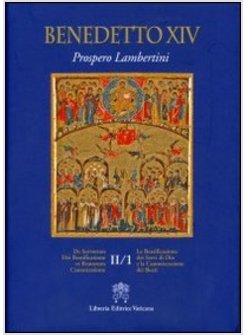 LA BEATIFICAZIONE DEI SERVI DI DIO II/1