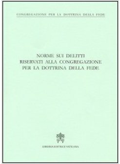 NORME SUI DELITTI RISERVATI ALLA CONGREGAZIONE PER LA DOTTRINA DELLA FEDE