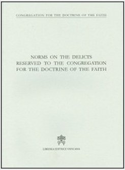 NORMS ON THE DELICTS RESERVED TO THE CONGREGATION FOR THE DOCTRINE OF THE FAITH