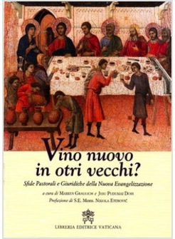 VINO NUOVO IN OTRI VECCHI?