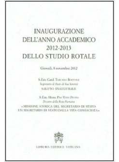 INAUGURAZIONE DELL'ANNO ACCADEMICO 2012-2013 DELLO STUDIO ROTALE