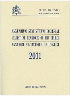 ANNUARIUM STATISTICUM ECCLESIAE 2011