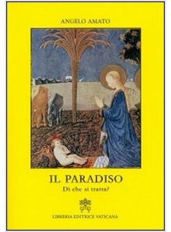 IL PARADISO DI CHE SI TRATTA?