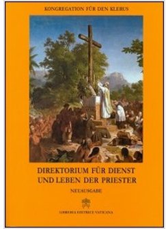 DIREKTORIUM FUR DIENST UND LEBEN DER PRIESTER