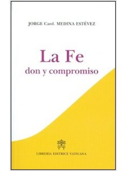 FE. DON Y COMPROMISO (LA)