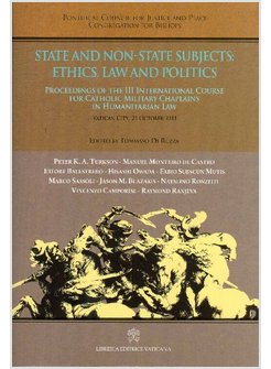 SOGGETTI STATALI E NON STATALI. ETICA, DIRITO, POLITICA. ATTI DEL 3&deg; CORSO