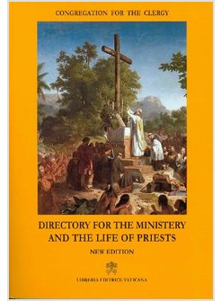 DIRECTORY FOR THE MINISTERY AND THE LIFE OF THE PRIESTS