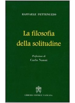 LA FILOSOFIA DELLA SOLITUDINE