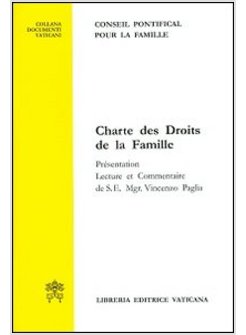 CHARTE DES DROITS DE LA FAMILLE