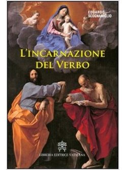 L'INCARNAZIONE DEL VERBO 