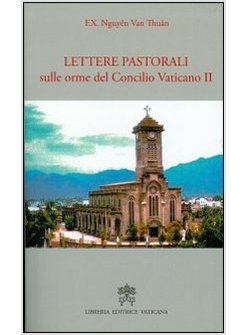 LETTERE PASTORALI SULLE ORME DEL CONCILIO VATICANO II