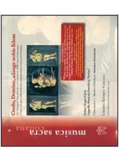 CREDO, DOMINE, ADAUGE NOBIS FIDEM. L'ANNO LITURGICO NELLA TRADIZIONE MUSICALE