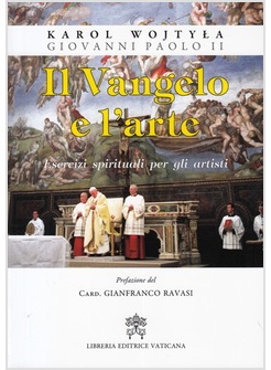 IL VANGELO E L'ARTE. ESERCIZI SPIRITUALI PER GLI ARTISTI